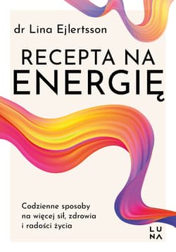 Recepta na energię - Ejlertsson Lina