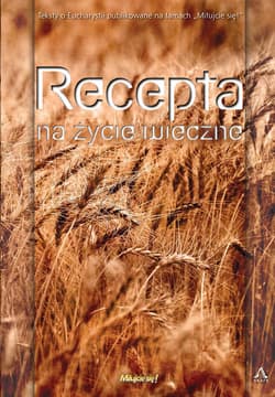 Recepta na życie wieczne