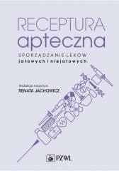 Receptura apteczna. Sporządzanie leków jałowych.. - Renata Jachowicz