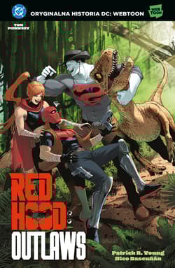 Red Hood. Outlaws. Tom 1. Uniwersum DC - Patrick R. Young, Nico Bascuñán
