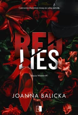 Red Lies. Bracia Weston. Tom 1 - Joanna Balicka