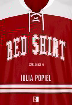 Red Shirt. Scars on Ice. Tom 1 - Julia Popiel
