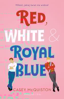 Red, White & Royal Blue - Casey McQuiston