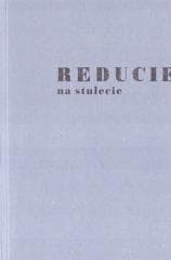 Reducie na stulecie - Dariusz  Kosiński, Wanda Świątkowska