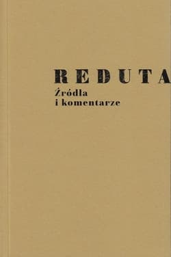 Reduta. Źródła i komentarze - Wanda Świątkowska
