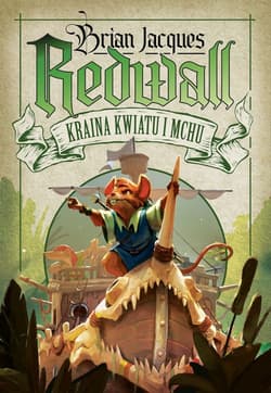 Redwall Tom 2 Kraina Kwiatu i Mchu - Brian Jacques