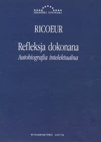 Refleksja dokonana Autobiografia intelektualna