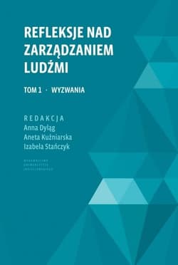 Refleksje nad zarządzaniem ludźmi T.1