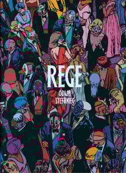 Rege - Daniel Odija, Stefaniec Wojciech