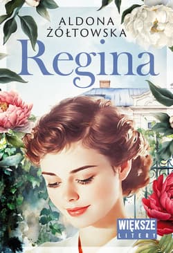Regina. Większe litery