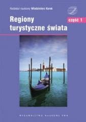 Regiony turystyczne świata. T.1 Europa - Włodzimierz Kurek