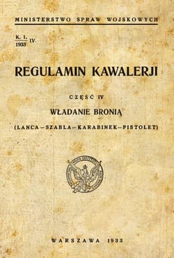 Regulamin kawalerii Władanie bronią (lanca-szabla-karabinek-pistolet)