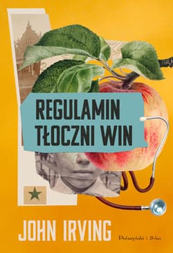 Regulamin tłoczni win - ebook - John Irving