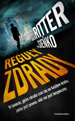 Reguły zdrady - Jakub Ritter, Piotr Sieńko