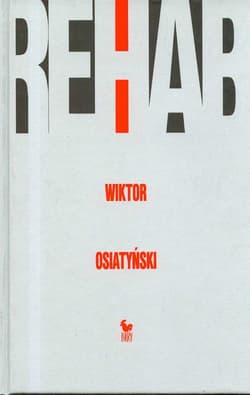 Rehab - Wiktor Osiatyński