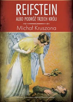 Reifstein albo Podróż Trzech Króli - Michał Kruszona