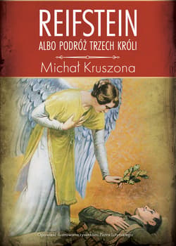 Reifstein albo Podróż Trzech Króli - ebook - Michał Kruszona