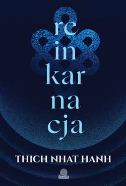 Reinkarnacja - ebook - Thich Nhat Hanh
