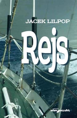 Rejs - Jacek Lilpop