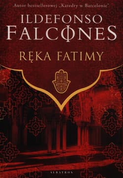 Ręka Fatimy - Ildefonso  Falcones