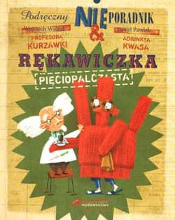 Rękawiczka pięciopalczasta - Wojciech Widłak, Pawlak Paweł