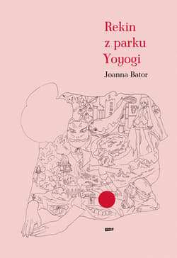 Rekin z parku Yoyogi - ebook - Joanna Bator