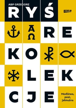 Rekolekcje. Modlitwa, post, jałmużna - Grzegorz Ryś