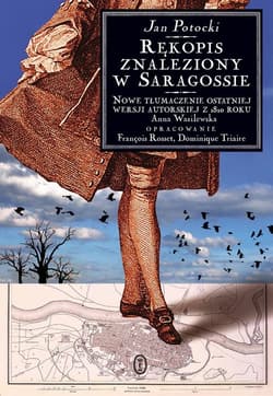 Rękopis znaleziony w Saragossie wersja z 1810 r. - Jan Potocki