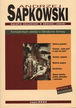 Rękopis znaleziony w Smoczej Jaskini. Kompendium wiedzy o literaturze fantasy - Andrzej  Sapkowski