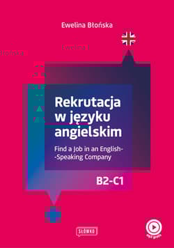 Rekrutacja w języku angielskim Find a Job in an English-Speaking Company - Ewelina Błońska