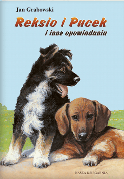 Reksio i Pucek i inne opowiadania - ebook - Jan Grabowski