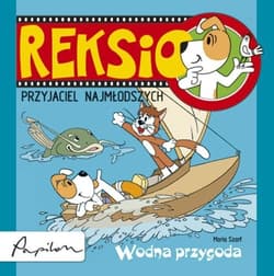 Reksio Przyjaciel najmłodszych Wodna przygoda - Szarf Maria