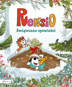 Reksio. Świąteczne opowieści