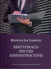Rektyfikacja decyzji administracyjnej - Kagan Karol