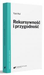 Rekursywność i przygodność - Yuk Hui