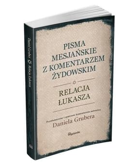 Relacja Łukasza z komentarzem żydowskim - Daniel Gruber
