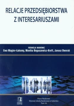 Relacje przedsiębiorstwa z interesariuszami