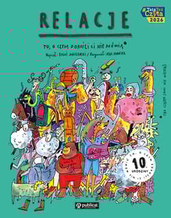 Relacje. To, o czym dorośli Ci nie mówią - Boguś  Janiszewski, Skorwider Max