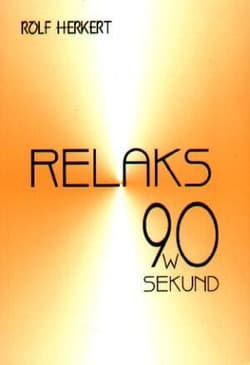 Relaks w 90 sekund - Rolf Herkert