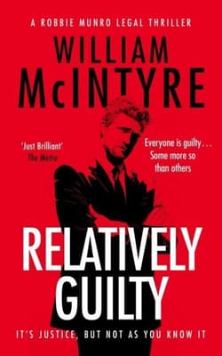 Relatively Guilty - William McIntyre