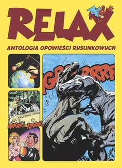 Relax  Antologia opowieści rysunkowych - Szyszko Marek, Wróblewski Jer