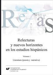 Relecturas y nuevos horizontes en los... Vol.1 - red. Joanna Wilk-Racięska, Marta Kobiela-Kwaśniew