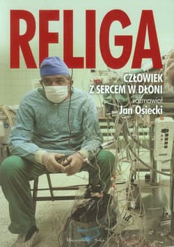 Religa. Człowiek z sercem w dłoni - Jan Osiecki