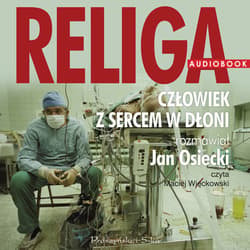 Religa. Człowiek z sercem w dłoni - audiobook - Zbigniew Religa, Jan Osiecki