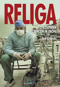 Religa. Człowiek z sercem w dłoni - ebook - Jan Osiecki