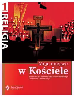 Religia 2 Moje miejse w Kościele Podręcznik Liceum czteroletnie, technikum pięcioletnie