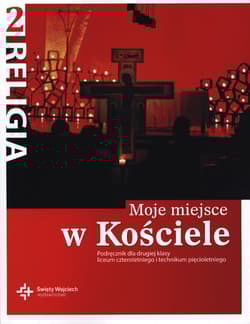 Religia 2 Moje miejse w Kościele Podręcznik Liceum czteroletnie, technikum pięcioletnie - Szpet Jan, Jackowiak Danuta