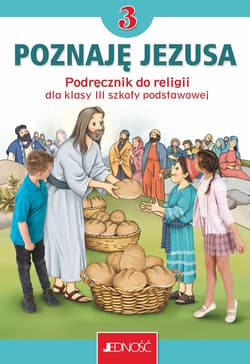 Religia 3 Poznaję Jezusa Podręcznik Szkoła podstawowa