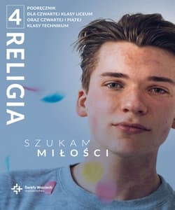 Religia 4  Szukam miłości Podręcznik Liceum technikum - Radosław Mazur