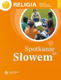 Religia 7 Spotkanie ze Słowem Podręcznik Szkoła podstawowa - Szpet Jan, Jackowiak Danuta
